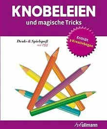 Knobeleien und magische Tricks: Denk- & Spielspaß m... | Buch | Zustand sehr gut