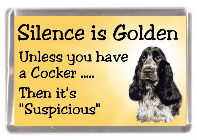 Cocker Spaniel (Blue Roan) Dog Fridge Magnet "Silence is Golden..." by Starprint