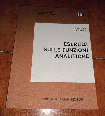 Buzzetti Zaretti Esercizi Sulle Funzioni Analitiche Ed. Masson Italia 1984