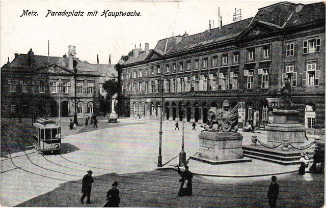 CPA AK METZ. Parade Ground with Main Guard (255240)
