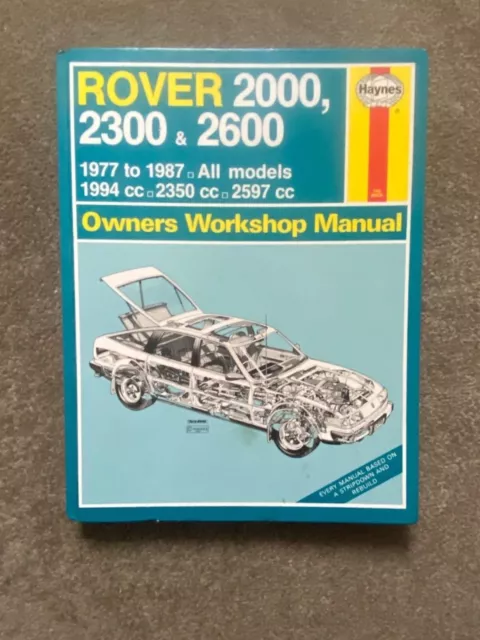 Haynes Rover 2000 & 2300 & 2600 1977 to 1987  Owners Workshop Manual (Genuine)