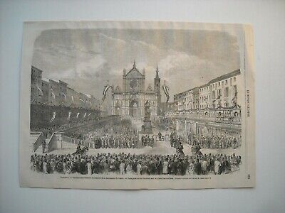 Engraving 1865. florence. inauguration statue dante on place santa-croce...
