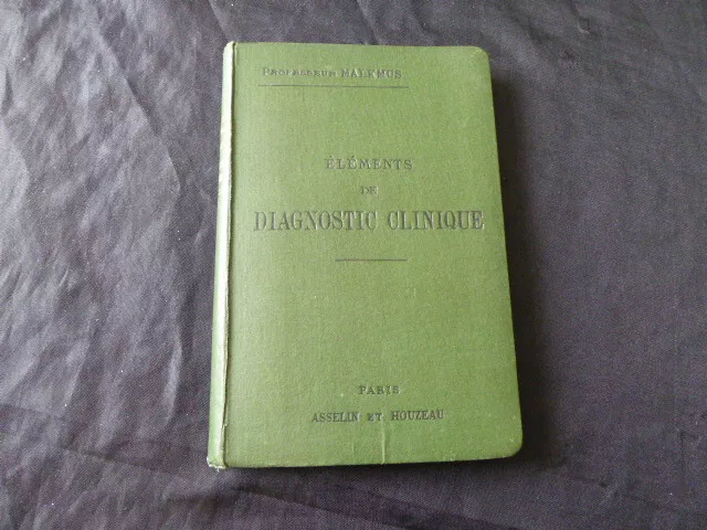 Elements De Diagnostic Clinique / Veterinaire /  Professeur Malkmus / 1906