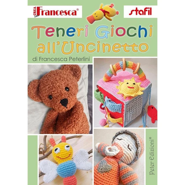 Manuale Teneri Giochi all'uncinetto