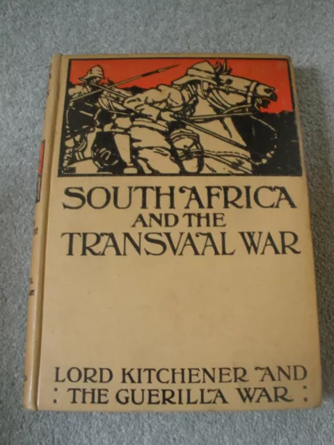 South Africa and the Transvaal War by Louis Creswicke Volume 7 Supplementary Vol