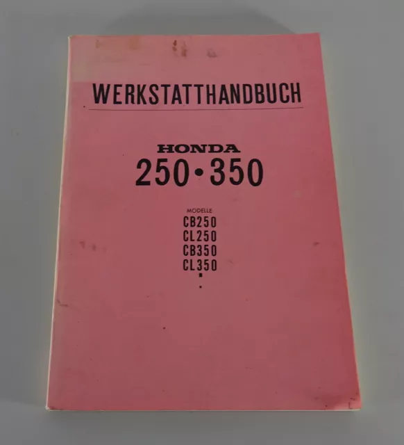 Werkstatthandbuch Honda CB 250 / CL 250 + CB 350 / CL 350  Stand 04/1970