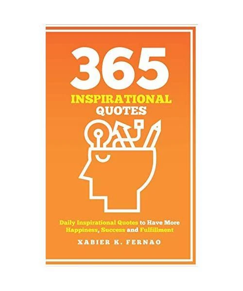365 INSPIRATIONAL QUOTES: Daily Inspirational Quotes to Have More ...