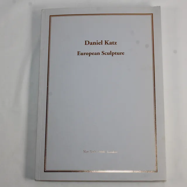 Daniel Katz European Sculpture 2000 Exhibition Catalog by Auersperg & Zock