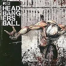 Mtv2 Headbangers Ball von Various | CD | Zustand sehr gut