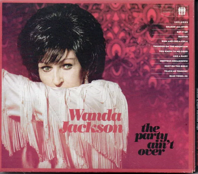 CD Wanda Jackson – The Party Ain't Over 2011 album digipak