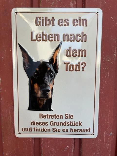 Hundeschild Gibt Es Ein Leben Nach Dem Tod BLECHSCHILD GIBT ES ein Leben nach dem Tod ? Betreten Sie..... 20 x 30
