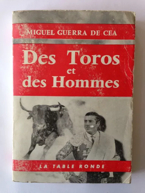 Des Toros Et Des Hommes 1960 Miguel Guerra De Cea  Taureaux Tauromachie Illust