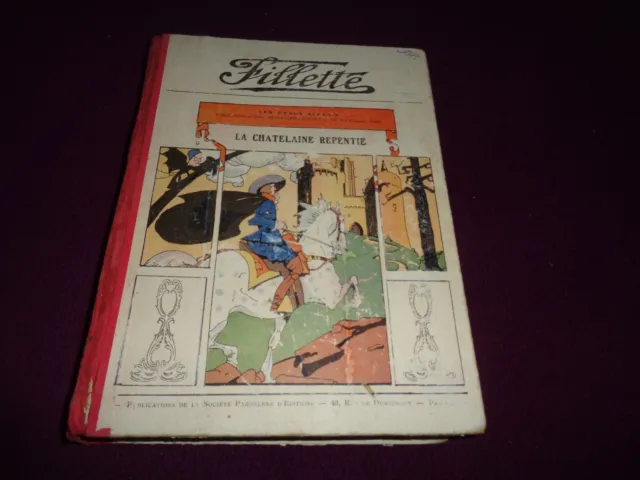 Livre Album Journal Fillette / Ed Societe Parisienne Eo Annee 1930 Complete /Pm