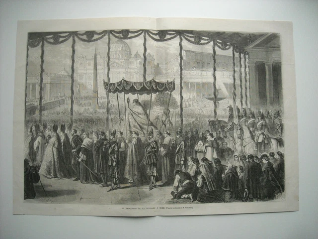 Gravure 1861. Italie. Rome. La Procession De La Fete Dieu. Explicatif Au Dos....