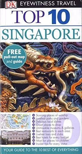 DK Eyewitness Top 10 Travel Guide: Singapore by DK Eyewitness Book The Cheap