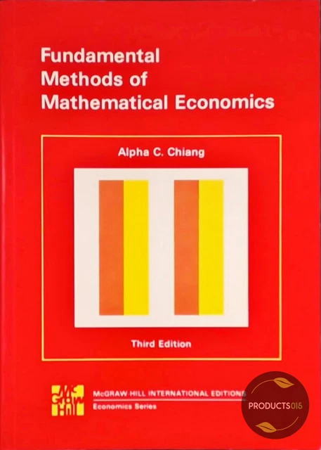 Fundamental Methods of Mathematical Economics