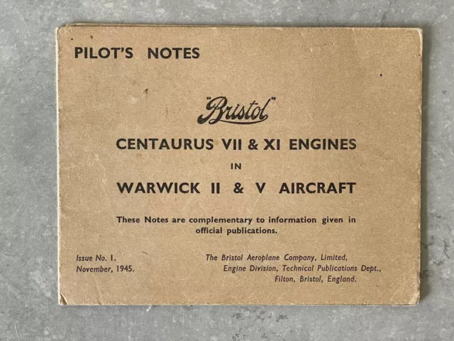 Original WW2 RAF Pilot's Notes Bristol Centaurus Engines in Warwick Aircraft