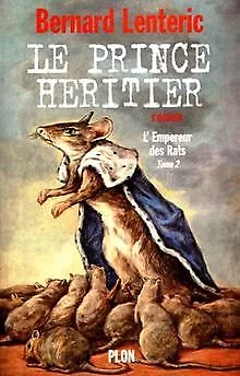 L'Empereur des rats, tome 2 : Le Prince héritier ... | Buch | Zustand akzeptabel