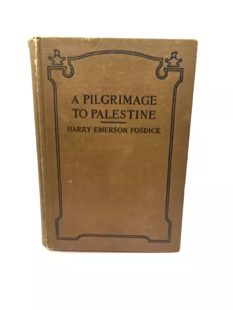 A Pilgrimage To Palestine  Harry Emerson Fosdick  1928 Hardcover Fold Out Map!!!