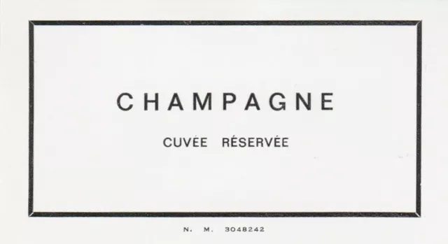 ancienne petite étiquette CHAMPAGNE Cuvée Reservée