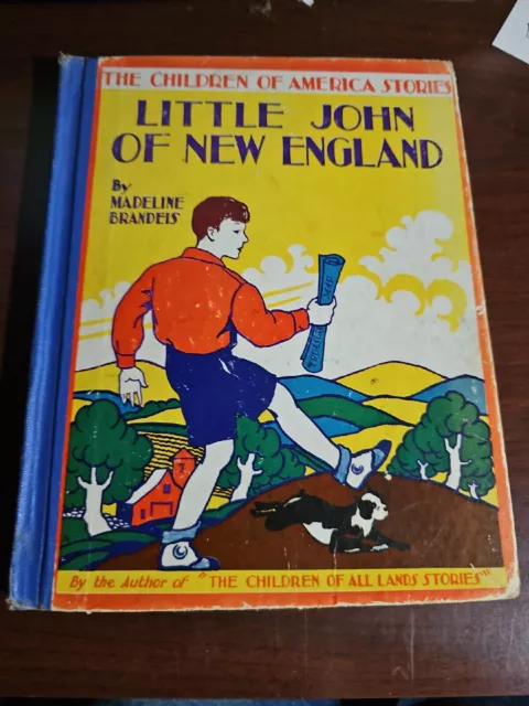 LITTLE JOHN of NEW ENGLAND by MADELINE BRANDEIS - 1936 VINTAGE H/C