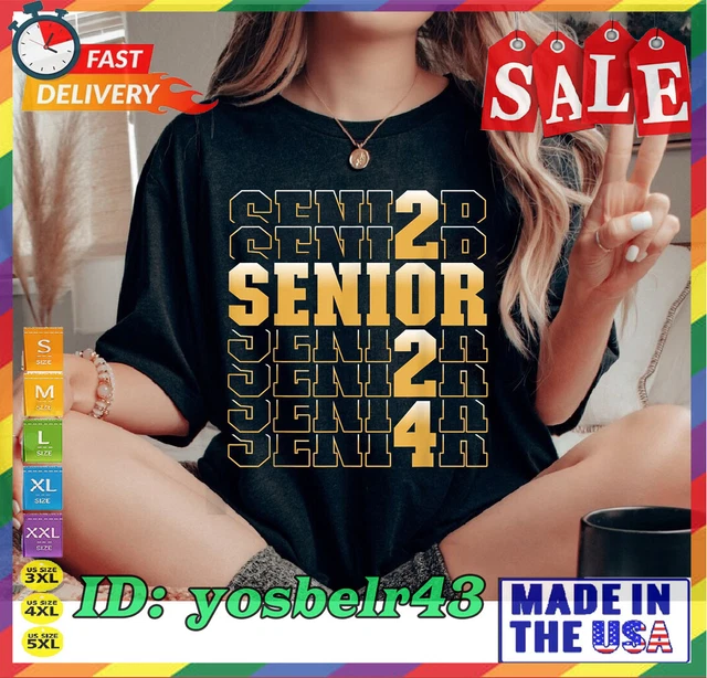 NEW LIMITED SENIOR 2024 CLASS OF 2024 Graduation or First Day Of School