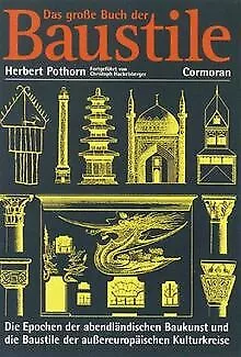 Das große Buch der Baustile von Herbert Pothorn | Buch | Zustand sehr gut