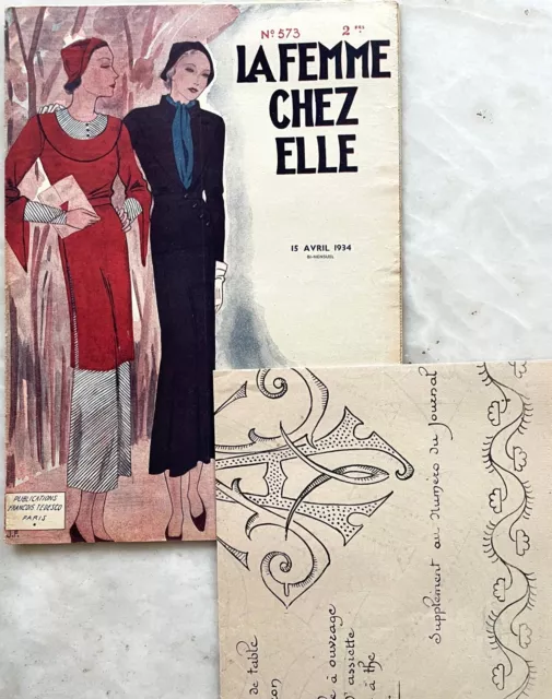 La Femme Chez Elle n° 573 du 15 Avril 1934 revue mode couture avec son patron