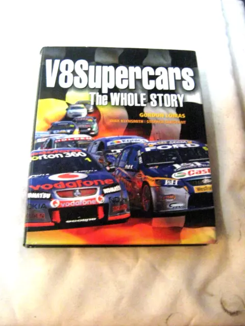 V8 Supercars Hardcover Book, The Whole Story Gordon Lomas 2011 (Ford Holden)