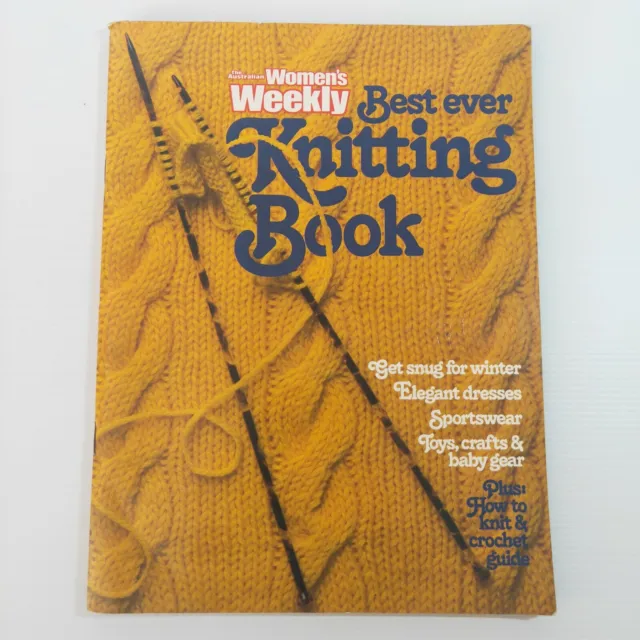 Women's Weekly Best Ever Knitting Book- Knit Crochet Craft Vintage Patterns 1978