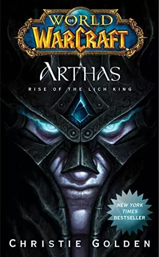 World of Warcraft: Arthas: Rise of the Lich Kin... by Golden, Christie Paperback