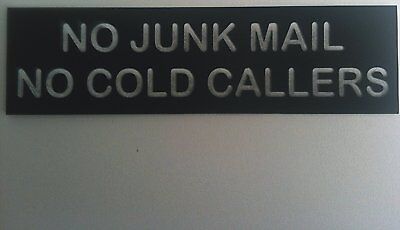 NO JUNK MAIL NO COLD CALLERS ENGRAVED ACRYLIC SIGN 130x35MM BUSINESS HOME LETTER