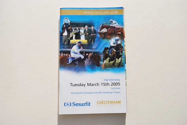 2005 Champion Hurdle Race Card Hardy Eustace - Cheltenham