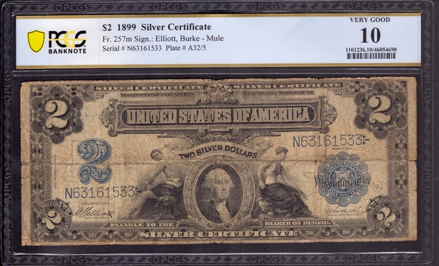 1899 $2 SILVER CERTIFICATE NOTE FR.257m ELLIOTT BURKE MINI PORTHOLE PCGS VG 10