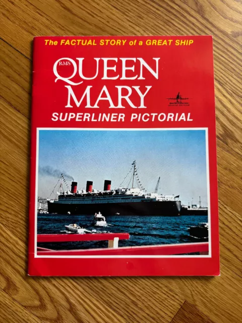 RMS Queen Mary Superliner Pictorial Book / Cunard Line