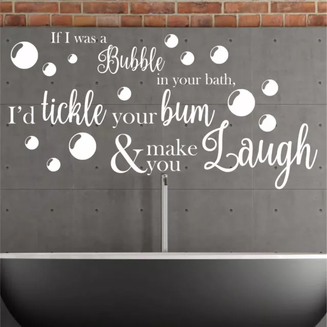 Funny Wall Quote If I was a bubble...Bathroom Wall Art Sticker Quote Vinyl Decal