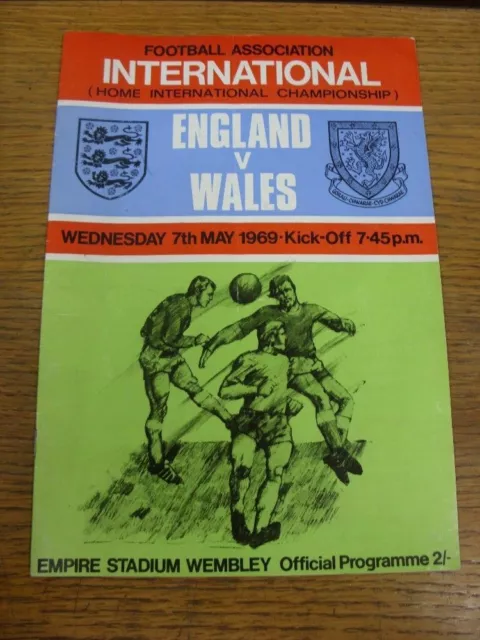 07/05/1969 England v Wales [At Wembley] (folded). For UK orders shipping is FREE