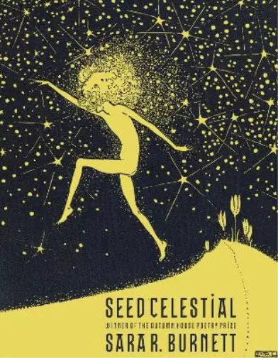 Sara R. Burnett Seed Celestial (Poche)