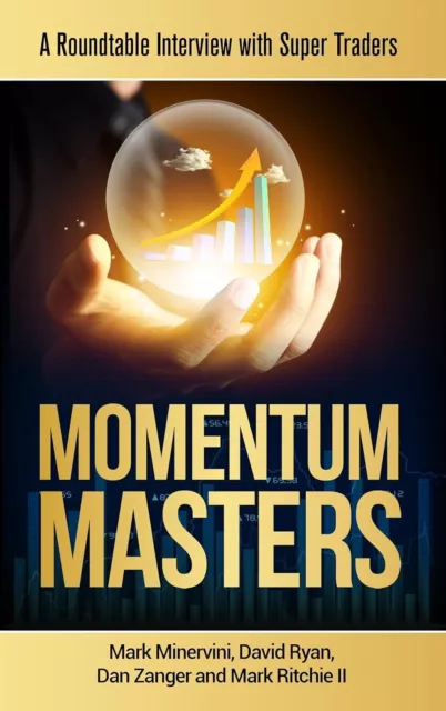 Momentum Masters: A Roundtable Interview with Super Trader English and Paperback