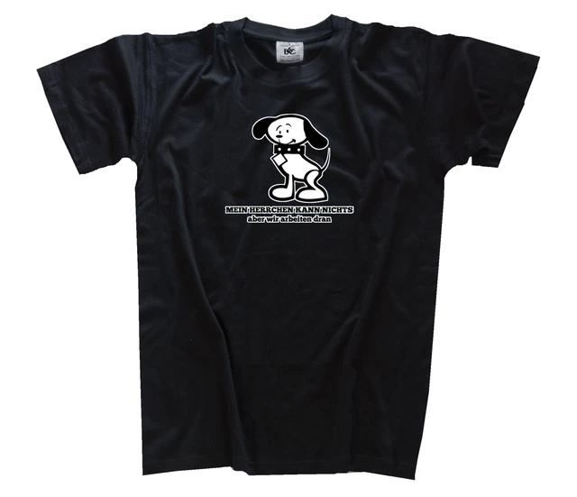 Mio Signorino Kann Nix - Aber Wir Lavoro Dran-Hund Sostegno-Cane T-Shirt S - 3XL