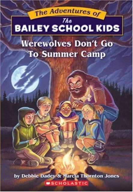 Werewolves Don't Go to Summer Camp Debbie, Jones, Marcia Thornton