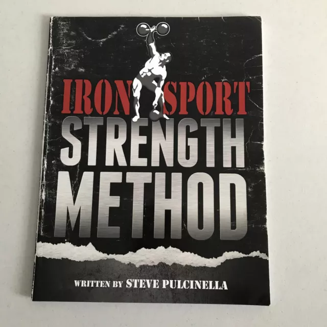 Iron Sport Strength Method - Paperback By Pulcinella, Steve -  GOOD