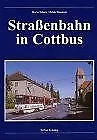 Straßenbahn in Cottbus von Mario Schatz | Buch | Zustand gut