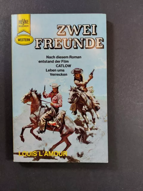 Louis  L'Amour   Zwei Freunde