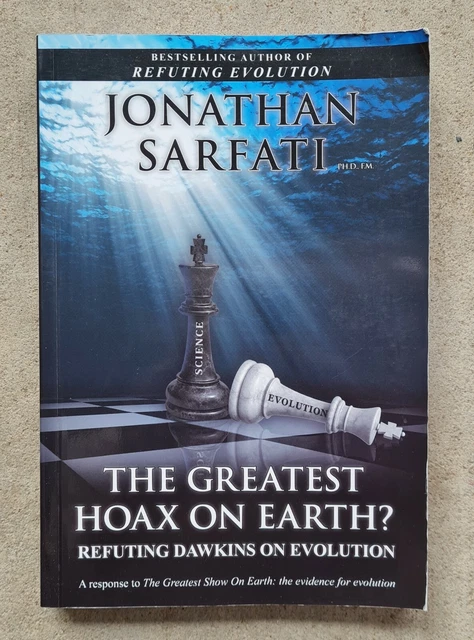 The Greatest Hoax on Earth Religion Book by Jonathan Sarfati God Faith Novel