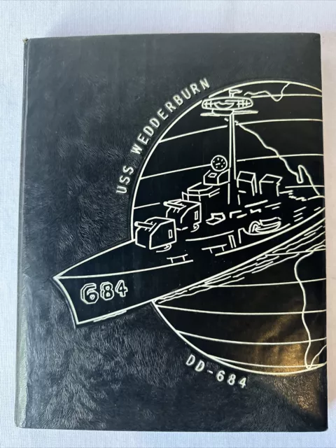 Vintage History Of The USS Wedderburn (DD-684) 1958 Ship Westpac Cruise HC