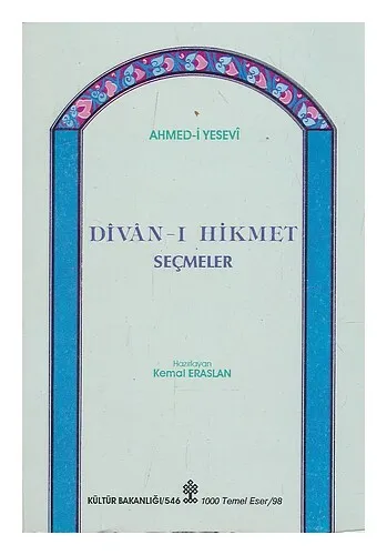 I ASAVI, AKHMED I; KEMAL ERASLAN Divan-i hikmet'ten secmele [Language: Turkish]
