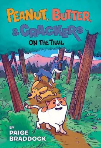Paige Braddock On the Trail (Relié) Peanut, Butter, and Crackers