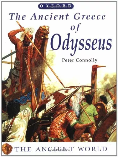 The Ancient Greece of Odysseus (Oxford Universit... by Connolly, Peter Paperback