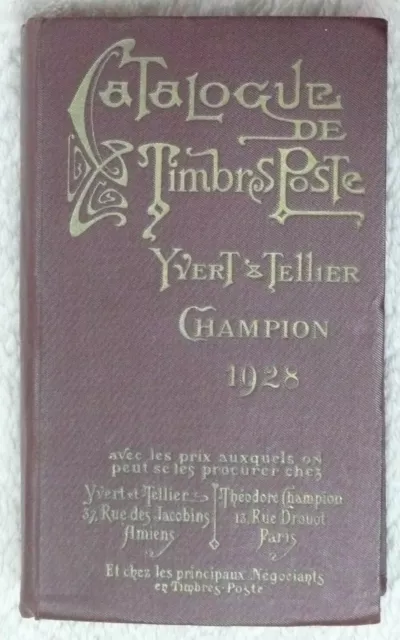 Catalogue De Timbres-Poste Yvert Et Tellier / Champion 1928 - 1278 Pages Complet